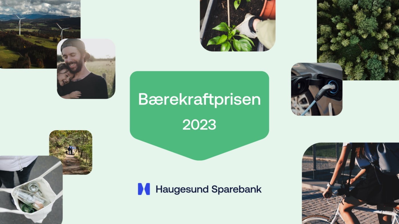 Collage av ulike nærbilder som kan assosieres med bærekraft. I midten står ordene: Bærekraftsprisen 2023. Haugesund Sparebank.